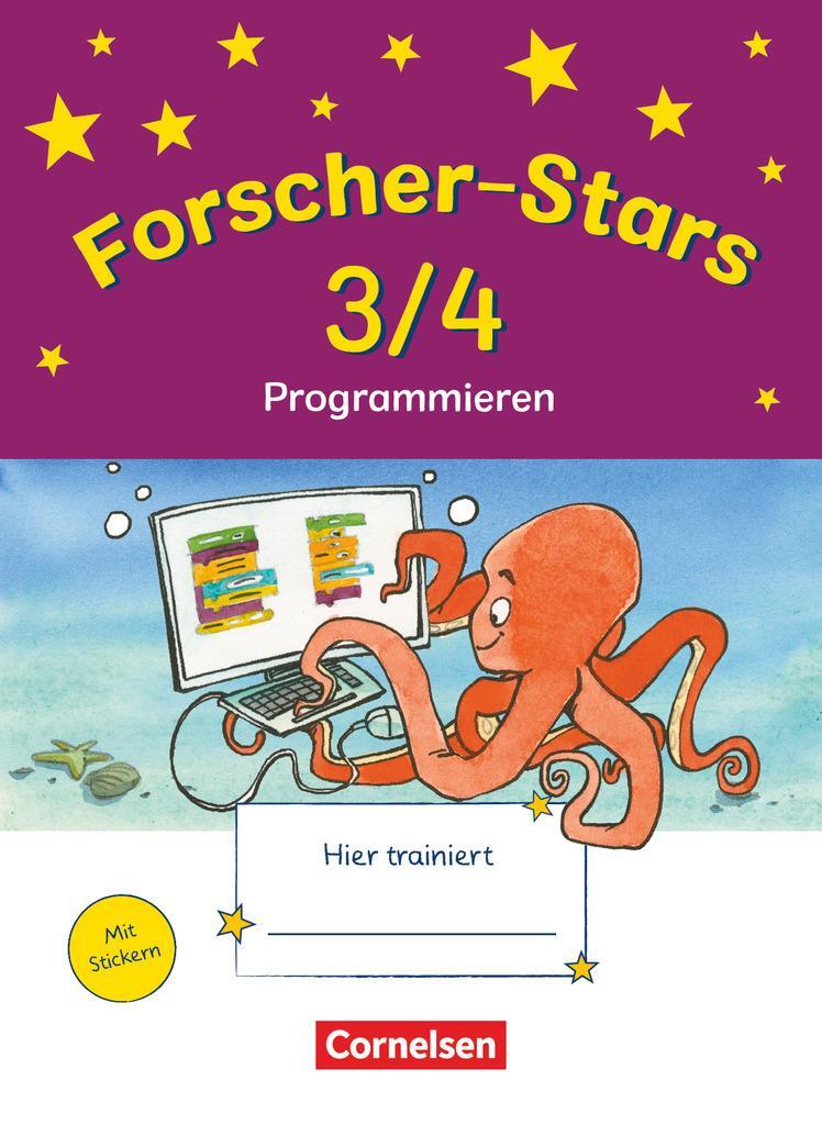 Cover: 9783060848072 | Forscher-Stars 3./4. Schuljahr. Sachunterricht - Programmieren -...