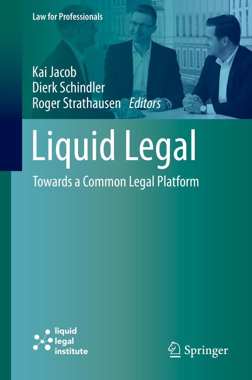 Cover: 9783030482657 | Liquid Legal | Towards a Common Legal Platform | Kai Jacob (u. a.)