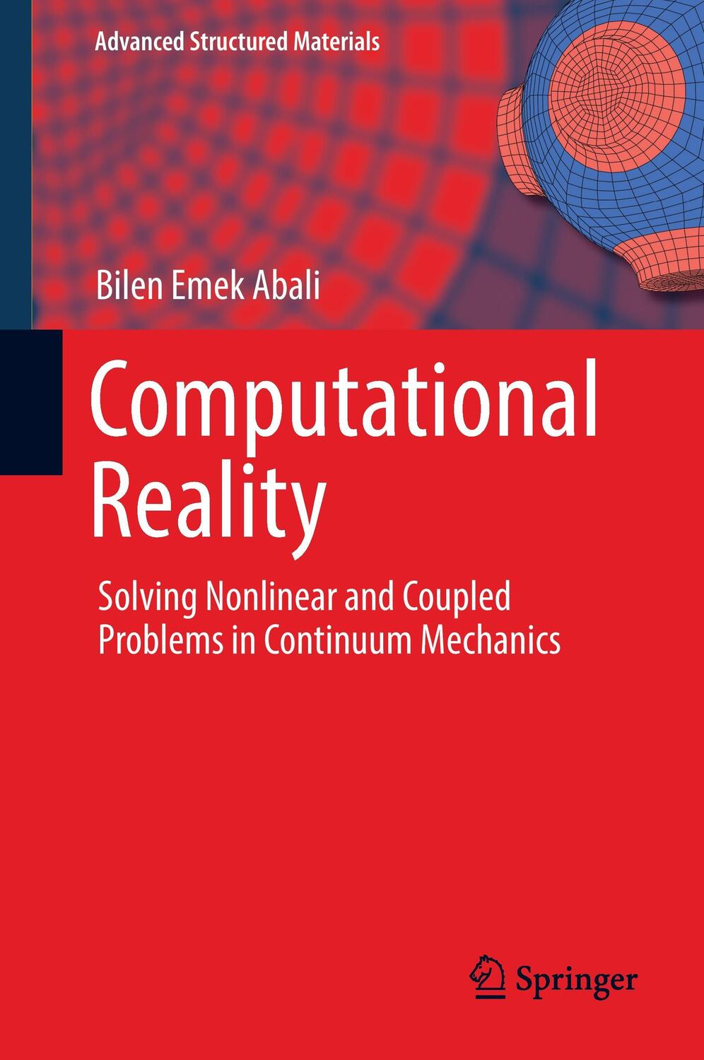 Cover: 9789811024436 | Computational Reality | Bilen Emek Abali | Buch | Englisch | 2016