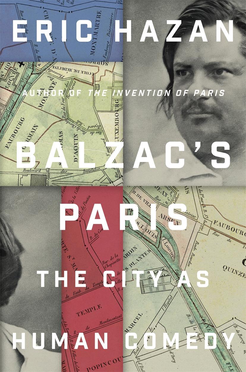 Cover: 9781839767258 | Balzac's Paris | The City as Human Comedy | Eric Hazan | Buch | 2024