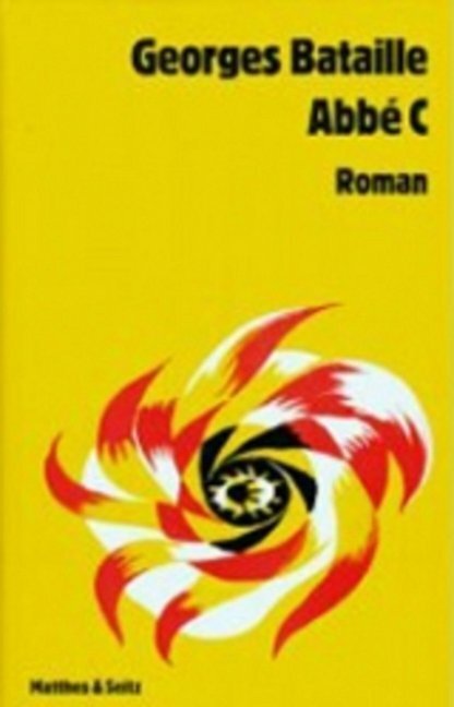 Cover: 9783882217704 | Abbé C. | Roman | Georges Bataille | Buch | 256 S. | Deutsch | 1990