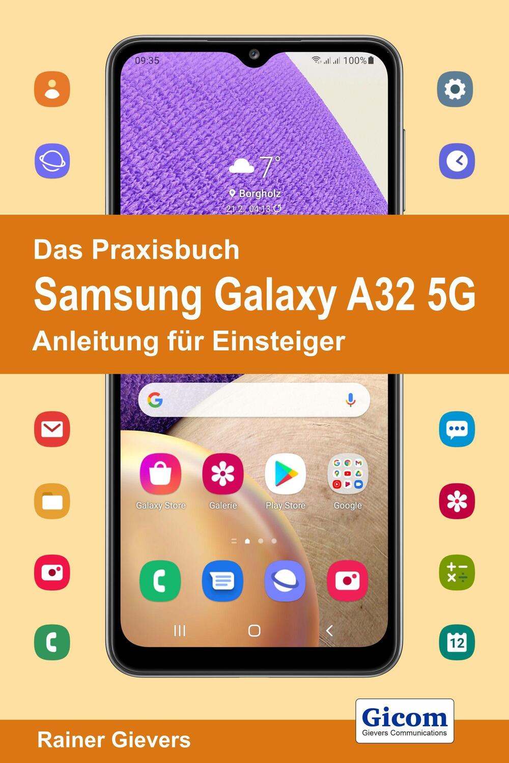 Cover: 9783964691323 | Das Praxisbuch Samsung Galaxy A32 5G - Anleitung für Einsteiger | Buch