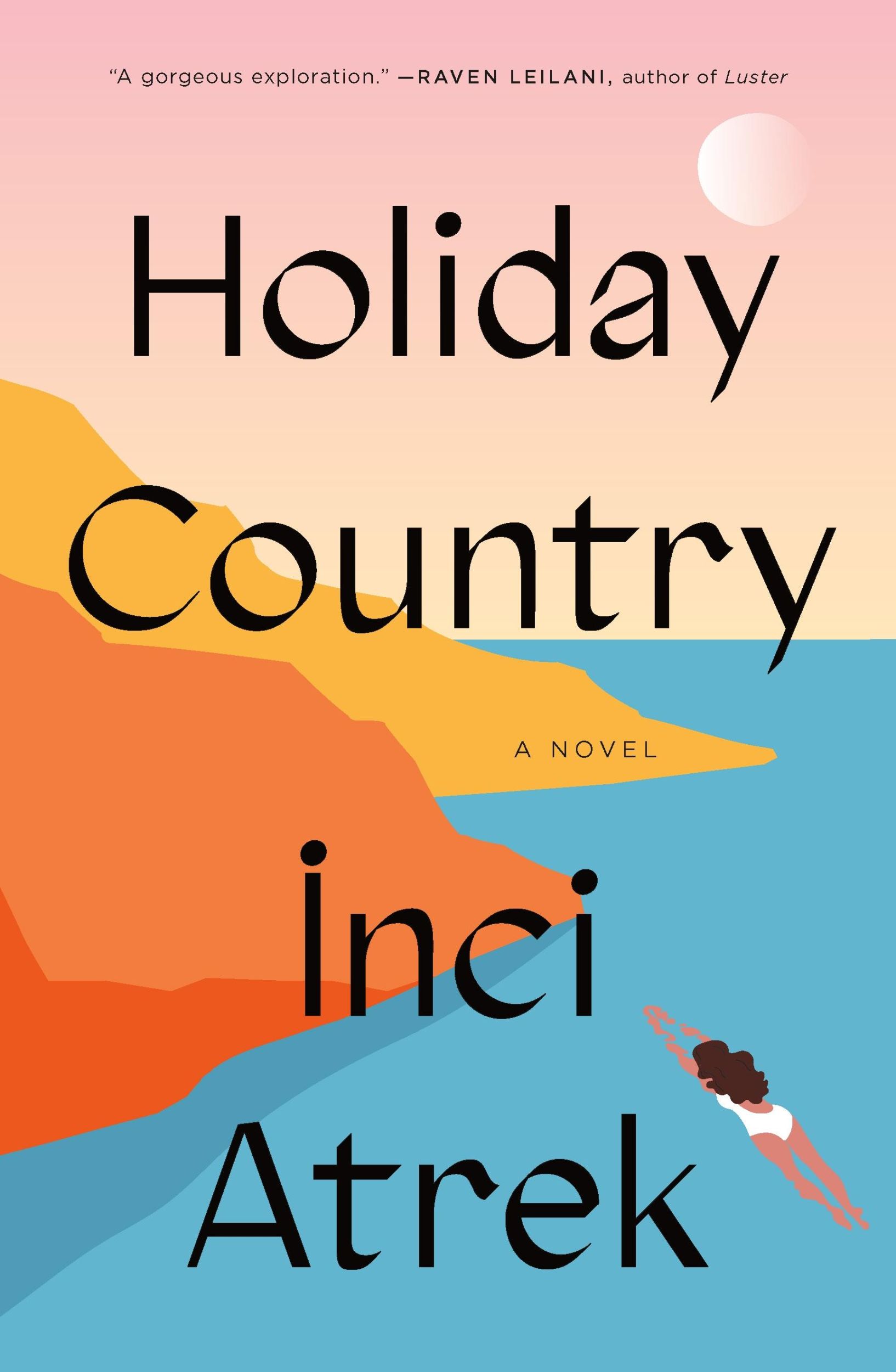 Cover: 9781250889485 | Holiday Country | A Novel | Inci Atrek | Taschenbuch | Englisch | 2025