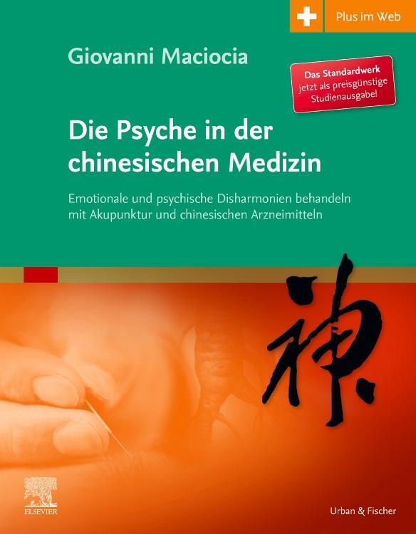 Cover: 9783437584763 | Die Psyche in der chinesischen Medizin | Giovanni Maciocia | Buch
