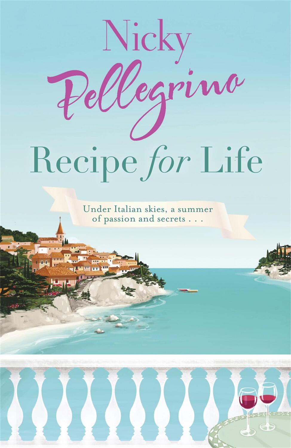 Cover: 9780752884394 | Recipe for Life | Nicky Pellegrino | Taschenbuch | Englisch | 2011
