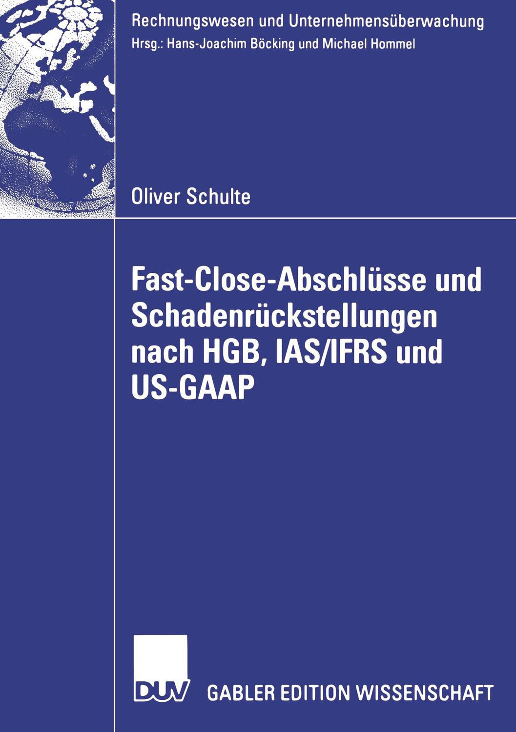 Cover: 9783835003422 | Fast Close-Abschlüsse und Schadenrückstellungen nach HGB, IAS/IFRS...