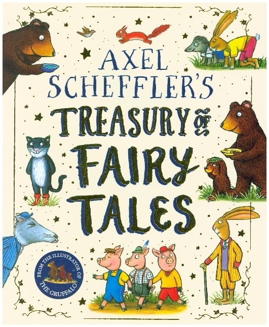Cover: 9780702333194 | Axel Scheffler Fairy Tale Treasury | Axel Scheffler | Buch | 128 S.