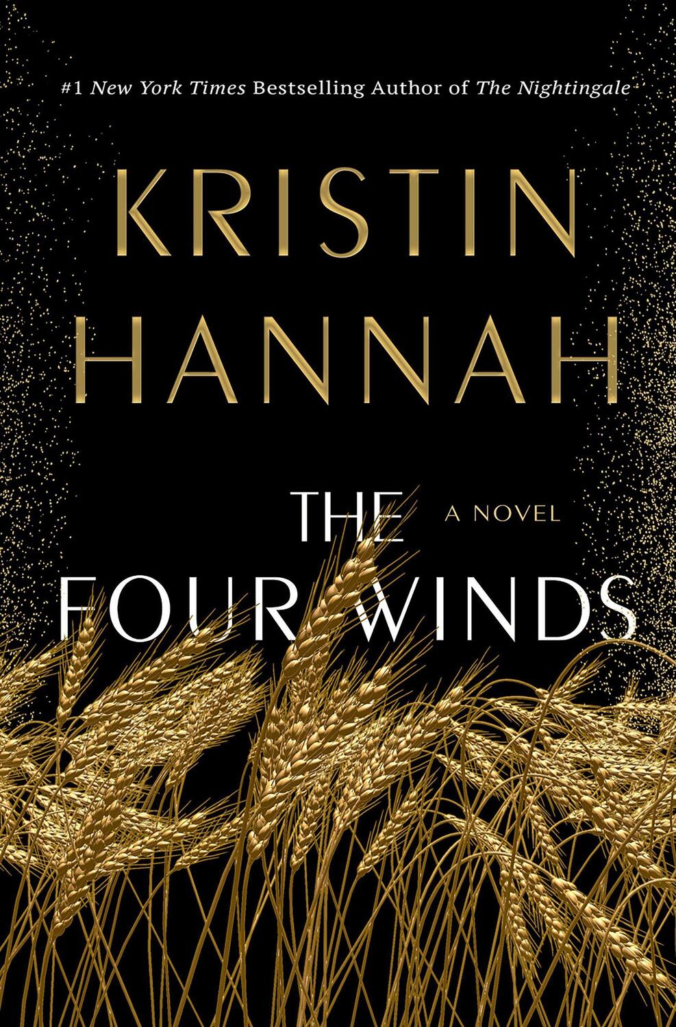 Cover: 9781250178602 | The Four Winds | Kristin Hannah | Buch | Englisch | 2021