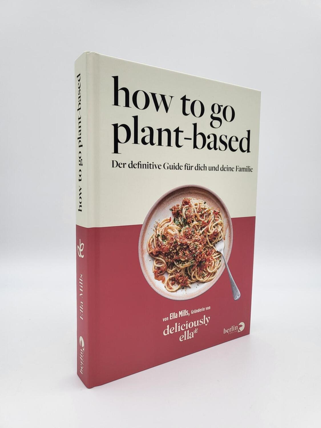 Bild: 9783827014757 | How To Go Plant-Based | Ella Mills | Buch | Deutsch | 2022