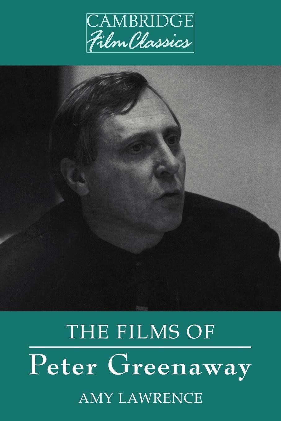 Cover: 9780521479196 | The Films of Peter Greenaway | Amy Lawrence (u. a.) | Taschenbuch