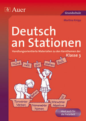Cover: 9783403064237 | Deutsch an Stationen, Klasse 3 | Martina Knipp | Broschüre | 2009