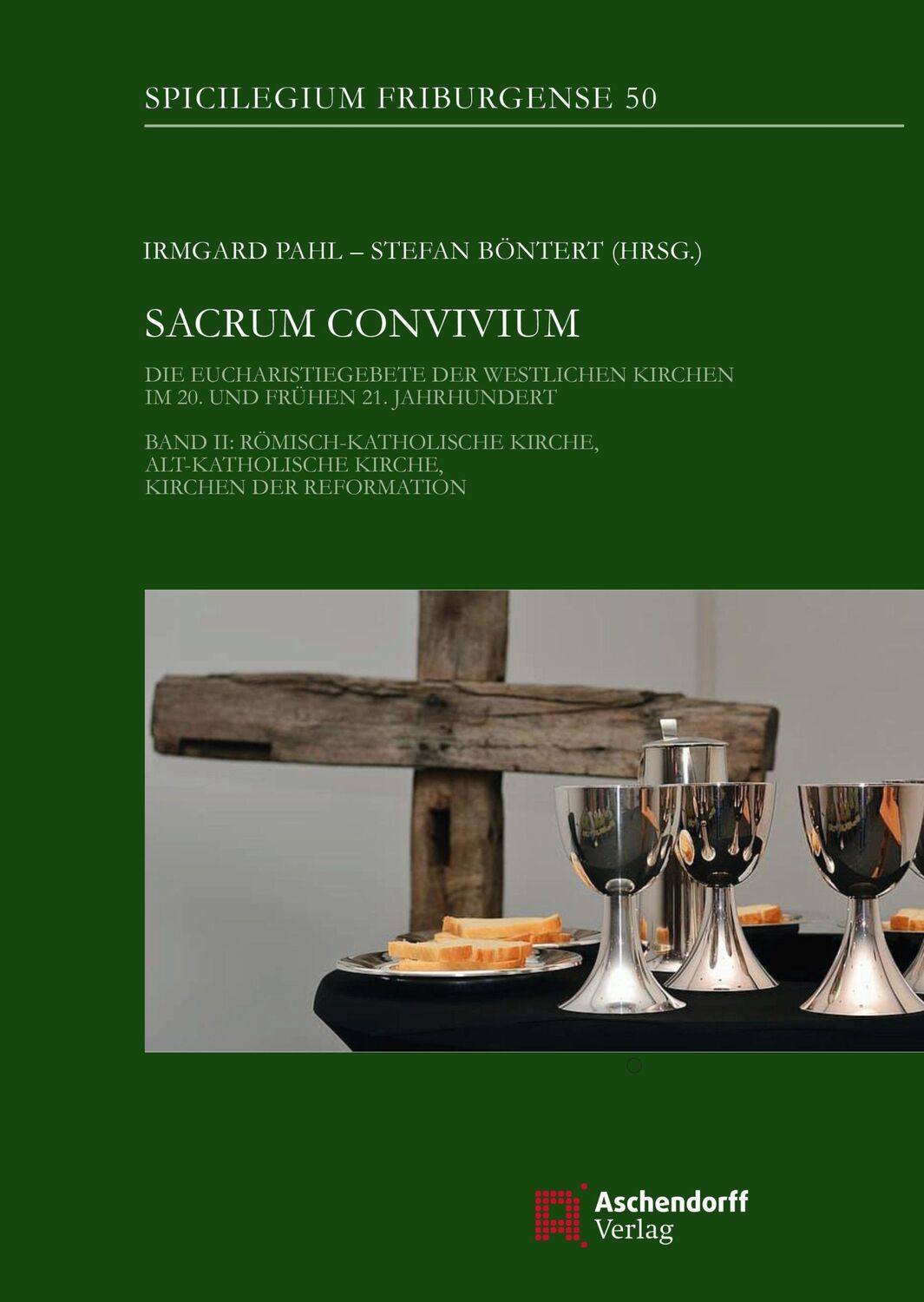 Cover: 9783402138151 | Sacrum Convivium, Band 2 | Irmgard Pahl (u. a.) | Buch | XVI | Deutsch