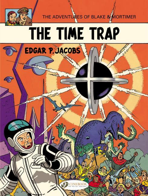 Cover: 9781849182140 | Blake &amp; Mortimer 19 - The Time Trap | Edgar P. Jacobs | Taschenbuch
