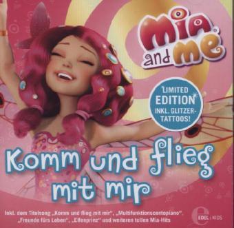 Cover: 4029759086505 | Mia and Me, Das Liederalbum "Komm und flieg mit mir", 1 Audio-CD, 1...