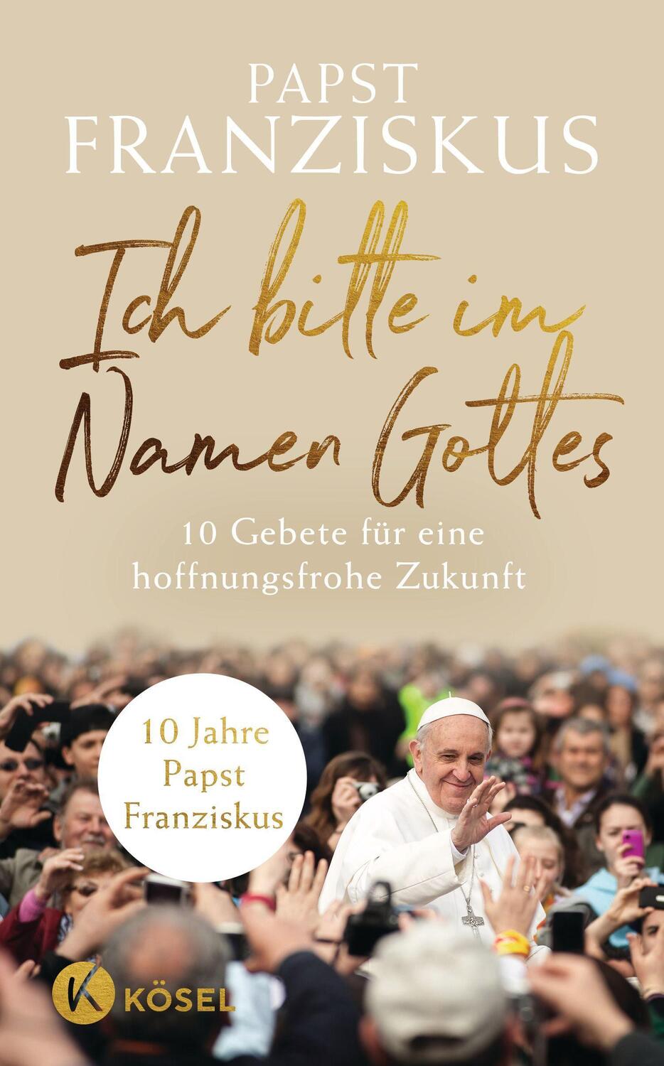 Cover: 9783466373116 | Ich bitte im Namen Gottes | Papst Franziskus | Buch | Deutsch | 2023