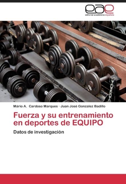 Cover: 9783844336863 | Fuerza y su entrenamiento en deportes de EQUIPO | Marques (u. a.)