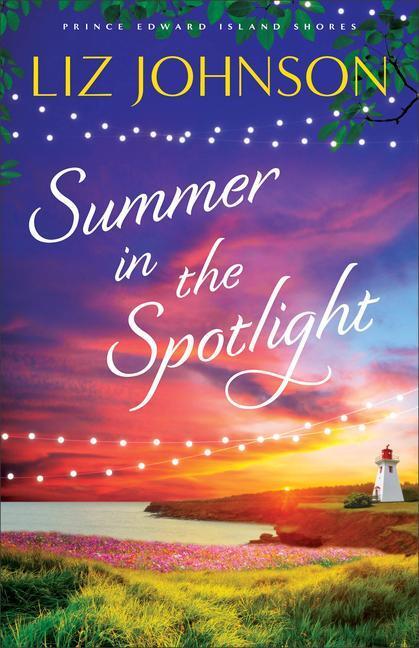 Cover: 9780800737399 | Summer in the Spotlight | Liz Johnson | Taschenbuch | Englisch | 2023