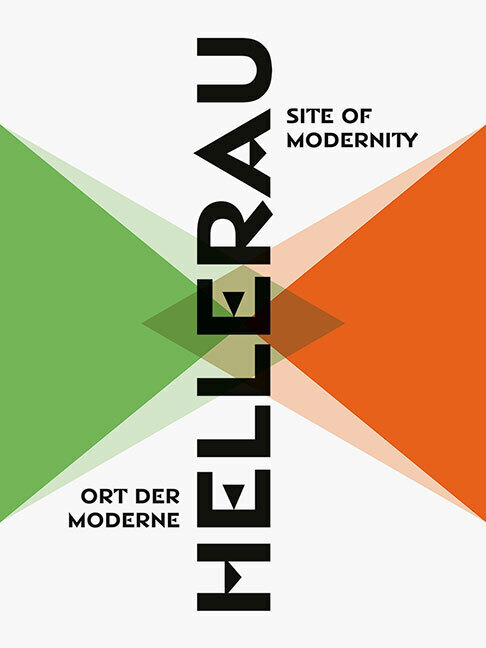 Cover: 9783954986620 | Hellerau. Ort der Moderne Site of Modernity | e.V. | Buch | Deutsch