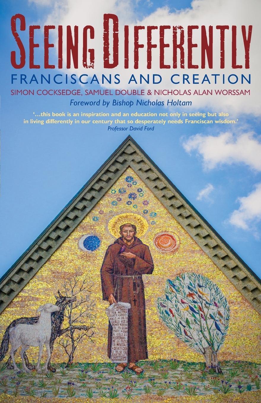 Cover: 9781786223005 | Seeing Differently | Franciscans and Creation | Samuel Double (u. a.)