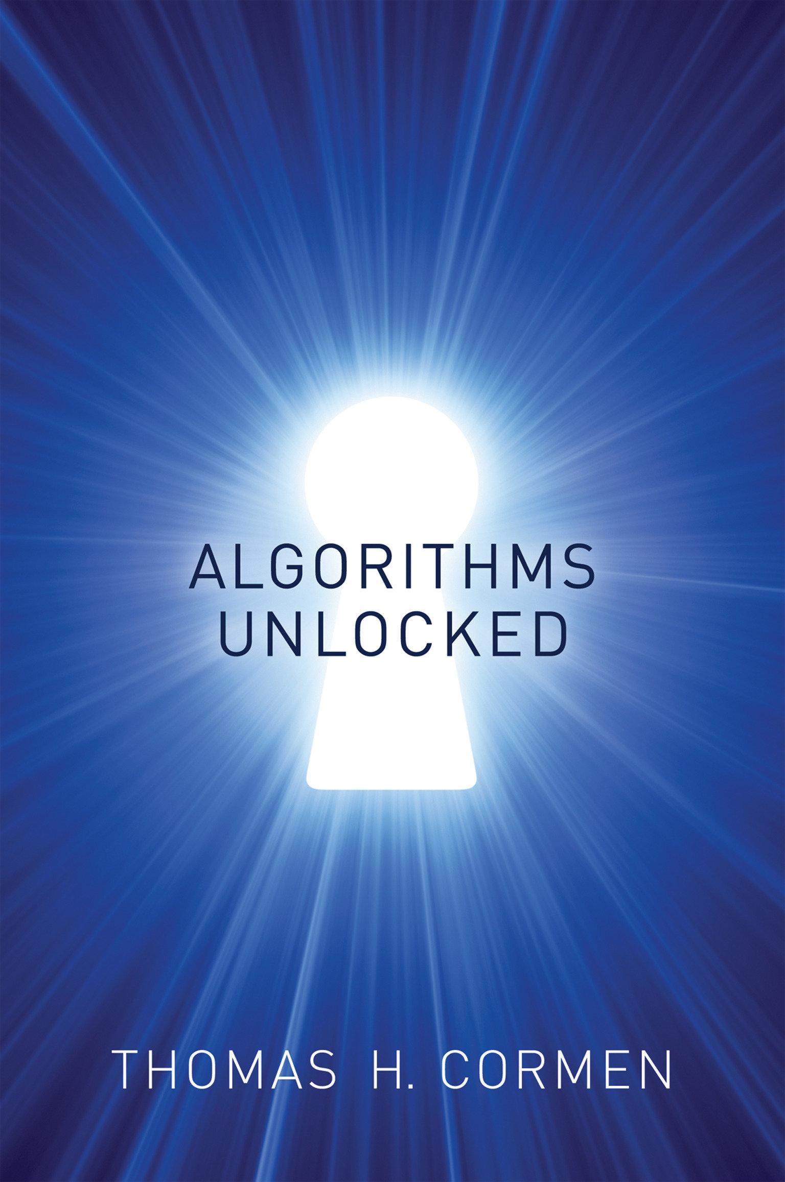 Cover: 9780262518802 | Algorithms Unlocked | Thomas H. Cormen | Taschenbuch | Englisch | 2013