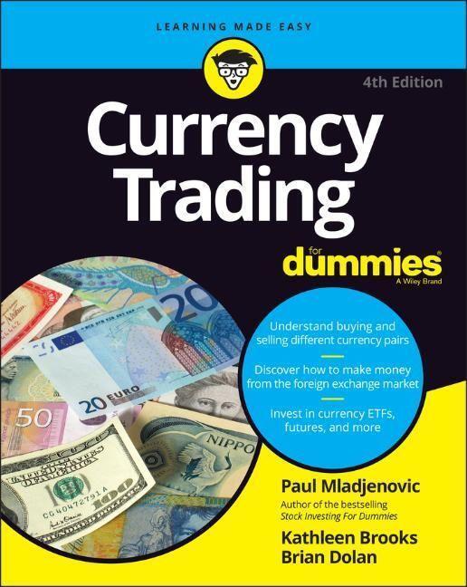 Cover: 9781119824725 | Currency Trading For Dummies | Paul Mladjenovic (u. a.) | Taschenbuch