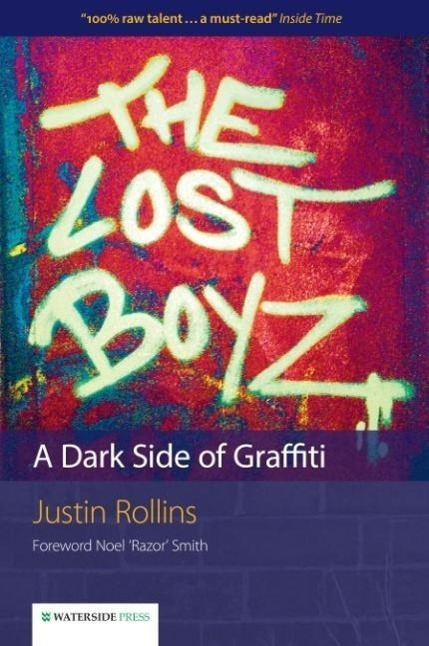 Cover: 9781904380672 | The Lost Boyz | A Dark Side of Graffiti | Justin Rollins | Taschenbuch