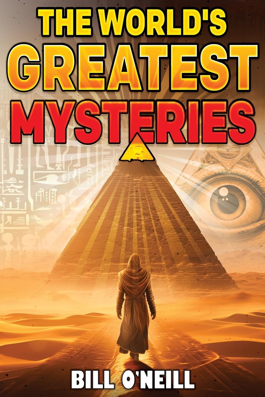 Cover: 9781648451195 | The World's Greatest Mysteries | Bill O'Neill | Taschenbuch | Englisch