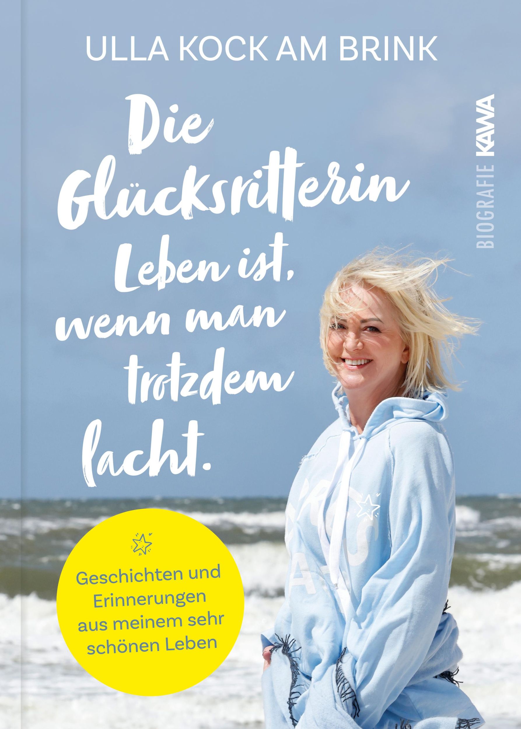 Cover: 9783947738717 | Die Glücksritterin. Leben ist, wenn man trotzdem lacht. | Brink | Buch