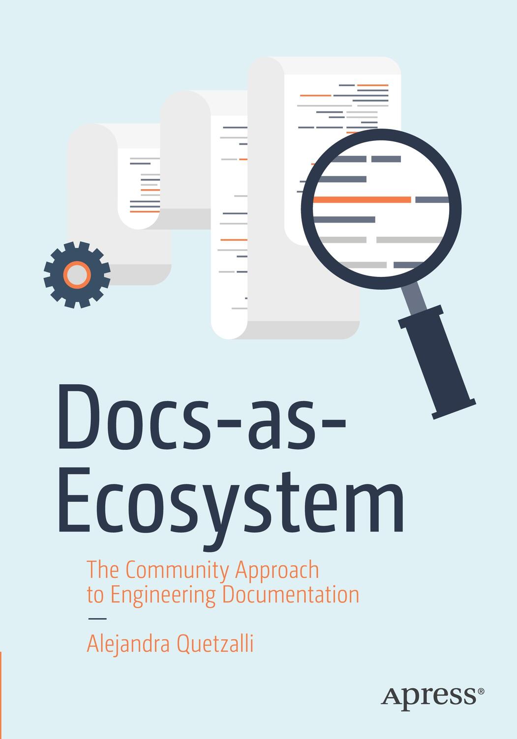 Cover: 9781484293270 | Docs-as-Ecosystem | Alejandra Quetzalli | Taschenbuch | Paperback