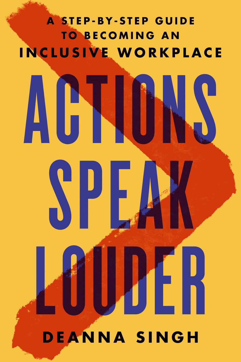 Cover: 9780593418215 | Actions Speak Louder: A Step-By-Step Guide to Becoming an Inclusive...