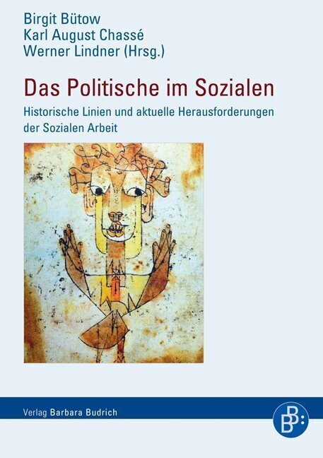 Cover: 9783847400301 | Das Politische im Sozialen | Birgit Bütow (u. a.) | Taschenbuch | 2013
