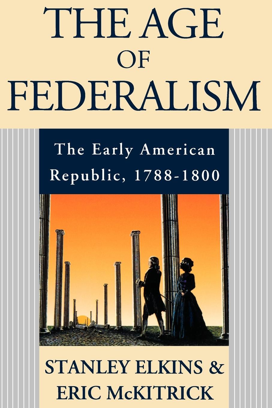 Cover: 9780195093810 | The Age of Federalism | The Early American Republic, 1788-1800 | Buch