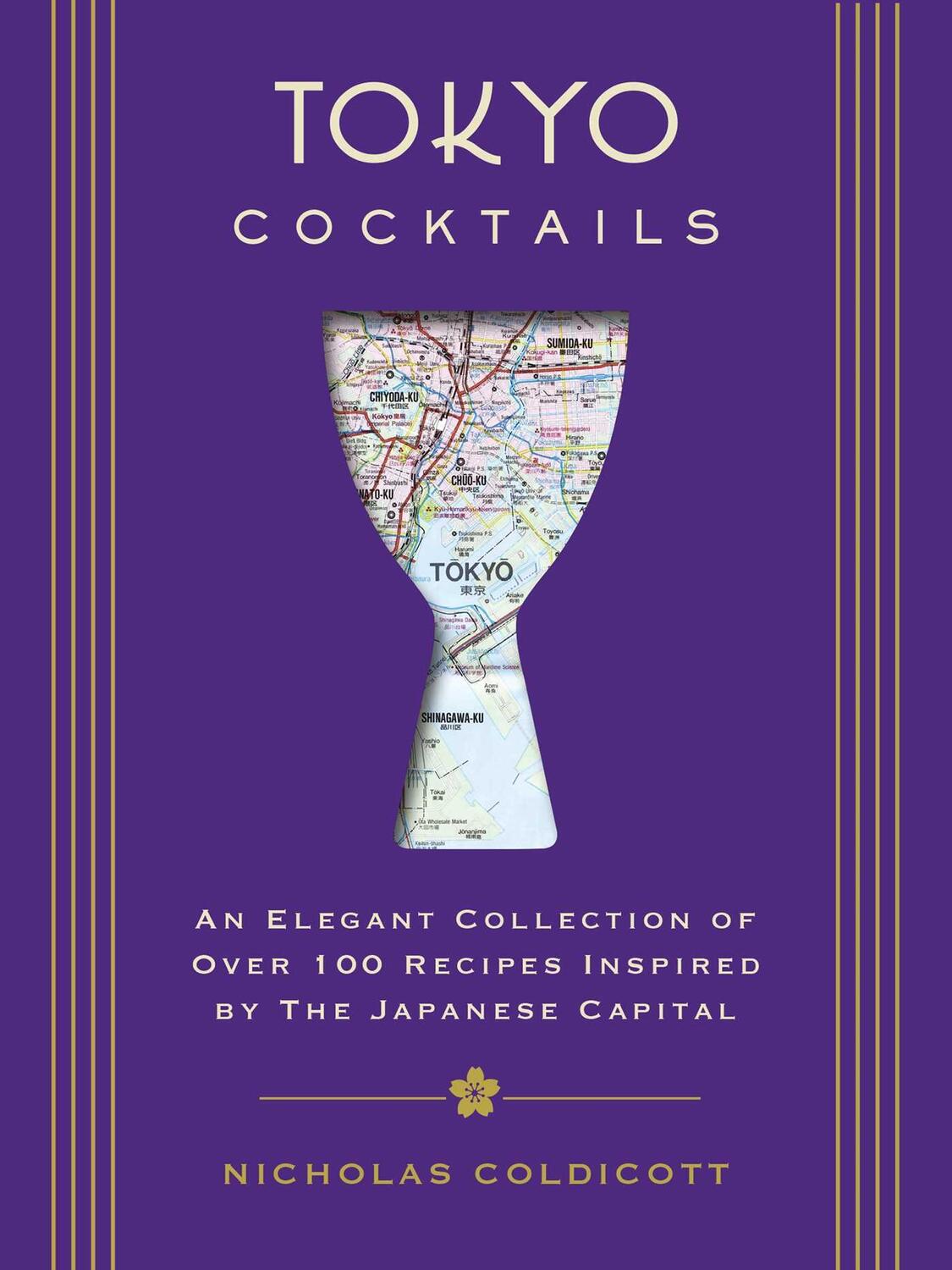 Cover: 9781604338867 | Tokyo Cocktails | Nicholas Coldicott | Buch | City Cocktails | 2021