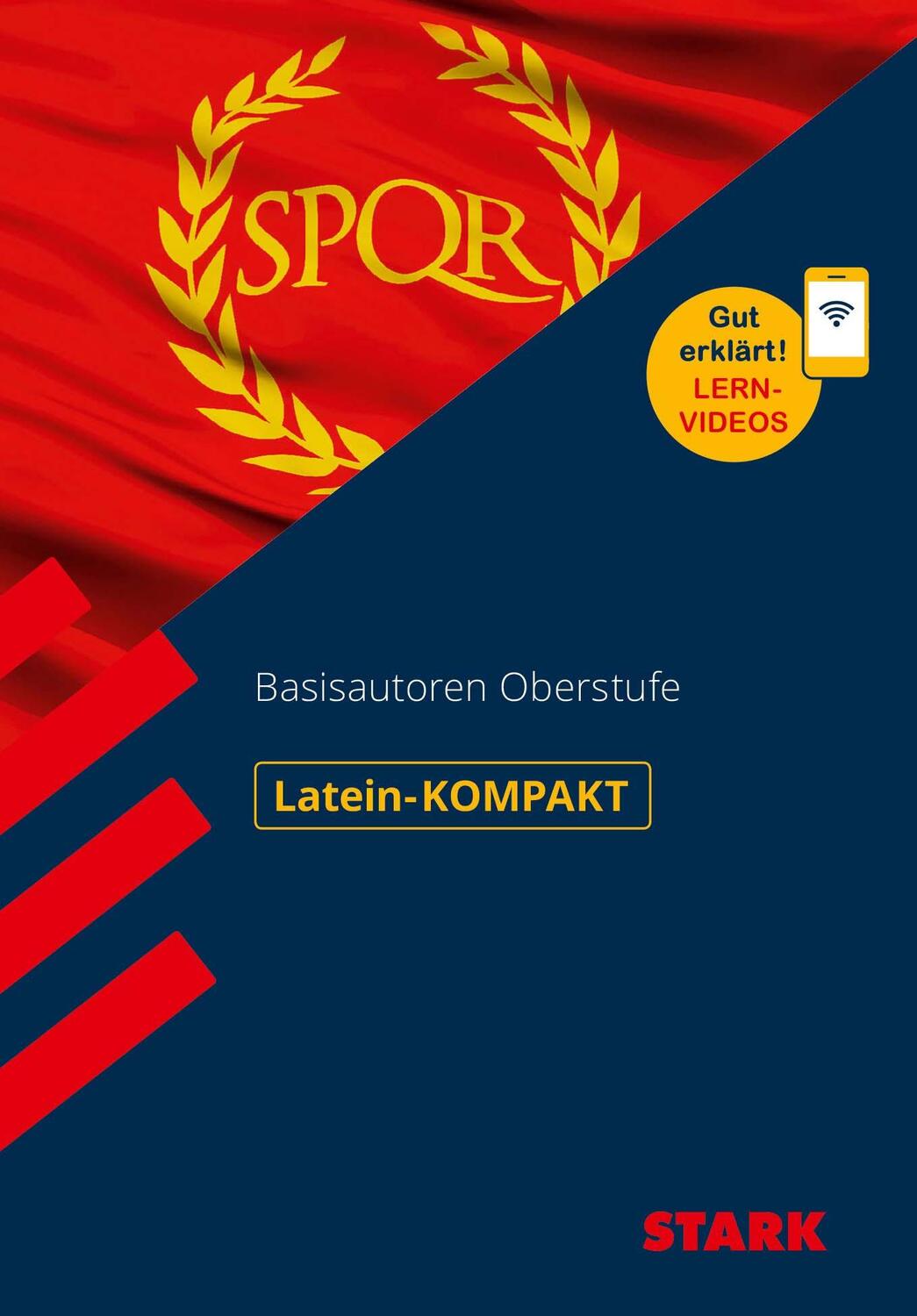 Cover: 9783849037994 | STARK Latein-KOMPAKT - Basisautoren Oberstufe | Markus Häberle | Buch