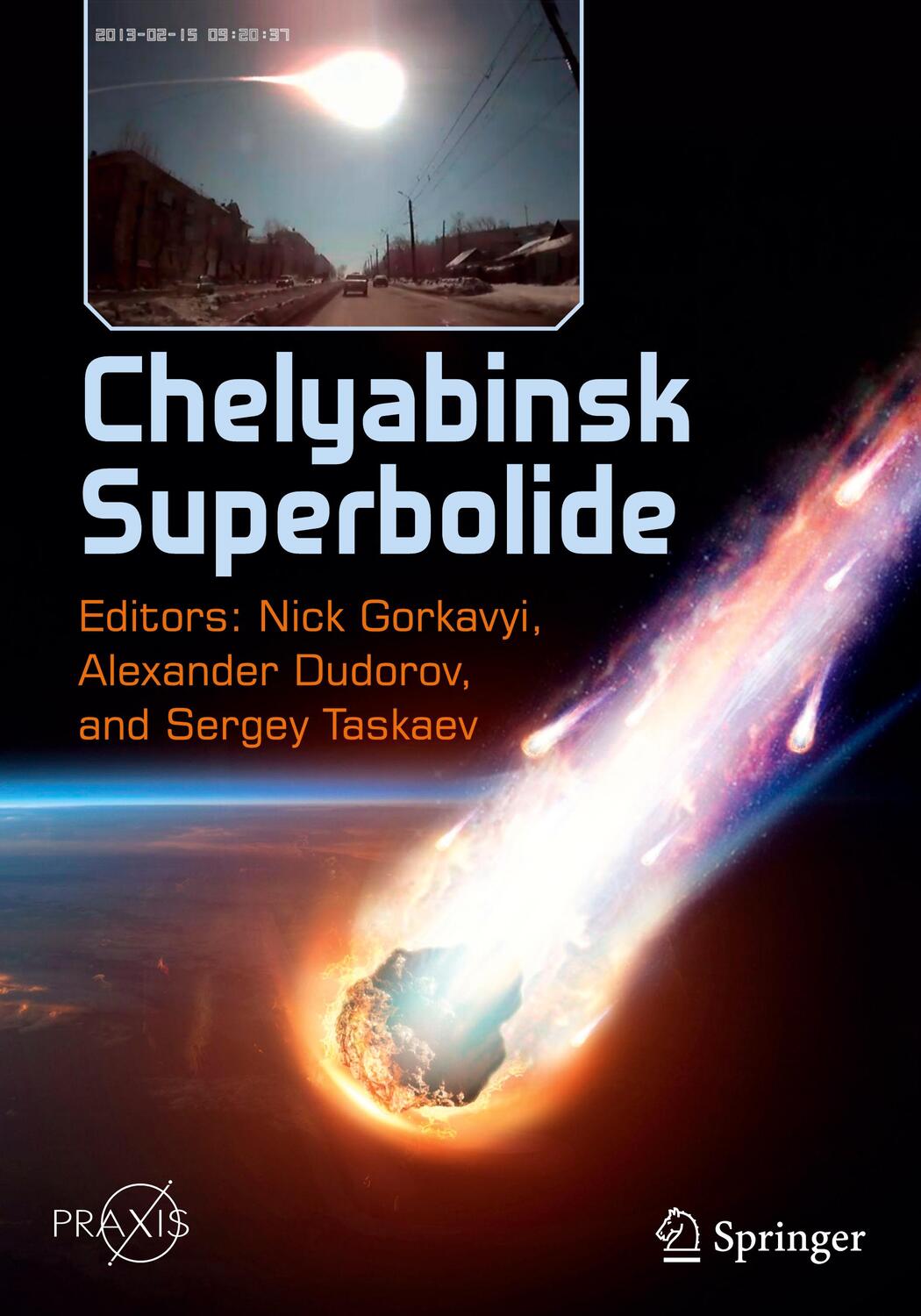 Cover: 9783030229856 | Chelyabinsk Superbolide | Nick Gorkavyi (u. a.) | Taschenbuch | 2019