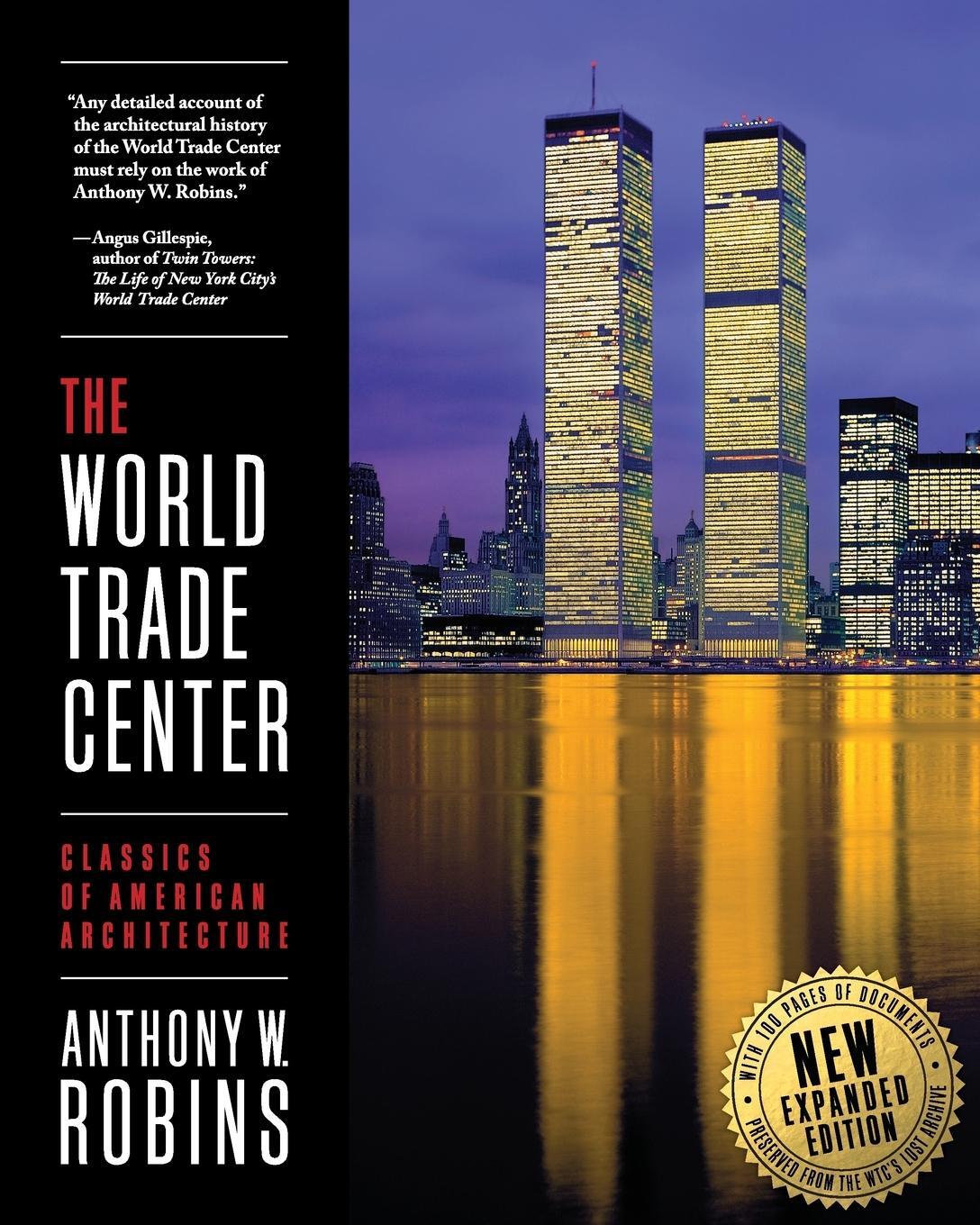 Cover: 9780983227502 | The World Trade Center (Classics of American Architecture) | Robins