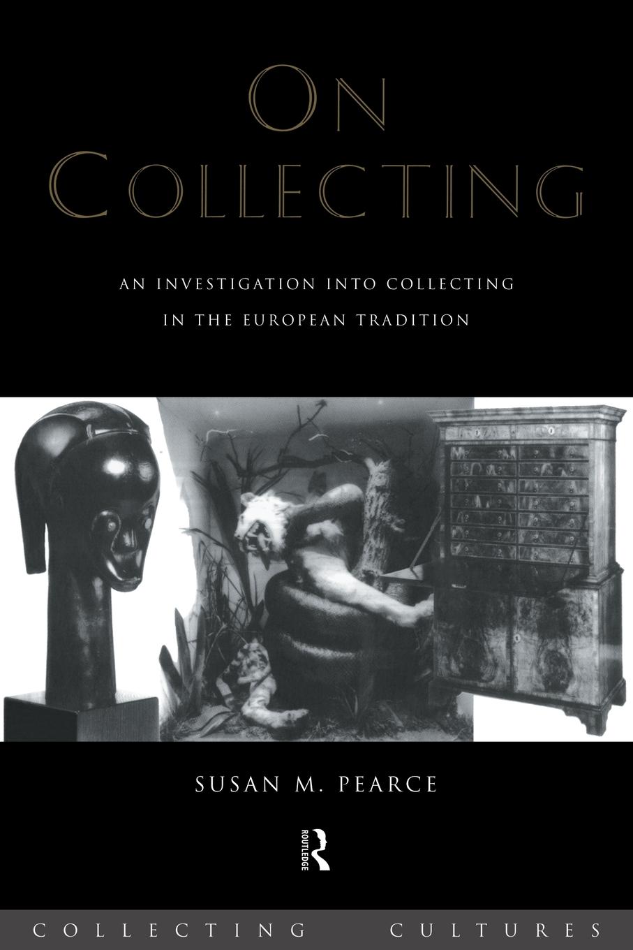 Cover: 9780415075619 | On Collecting | Susan Pearce | Taschenbuch | Englisch | 1999