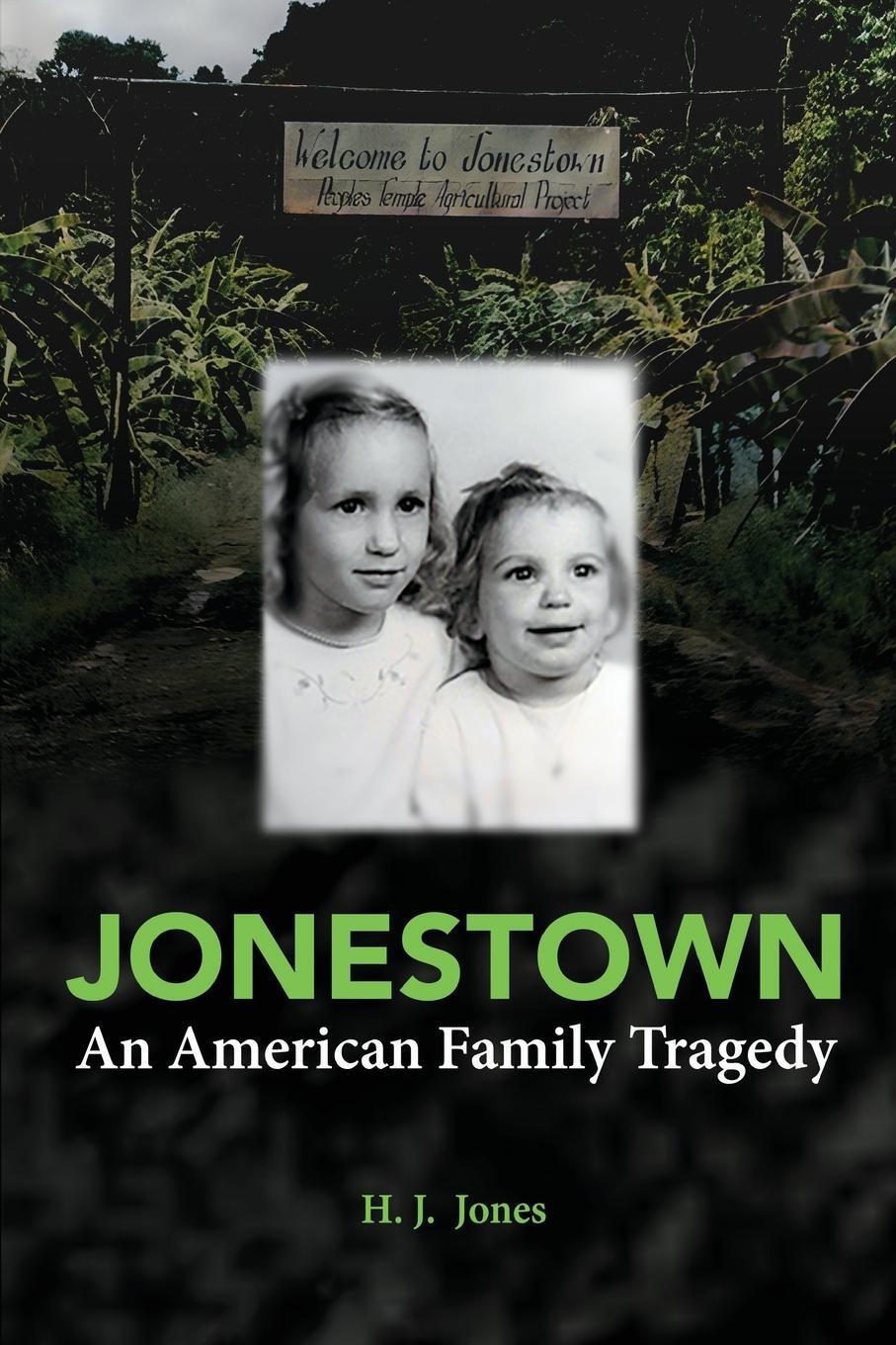Cover: 9781961302112 | Jonestown | An American Family Tragedy | H. J. Jones | Taschenbuch
