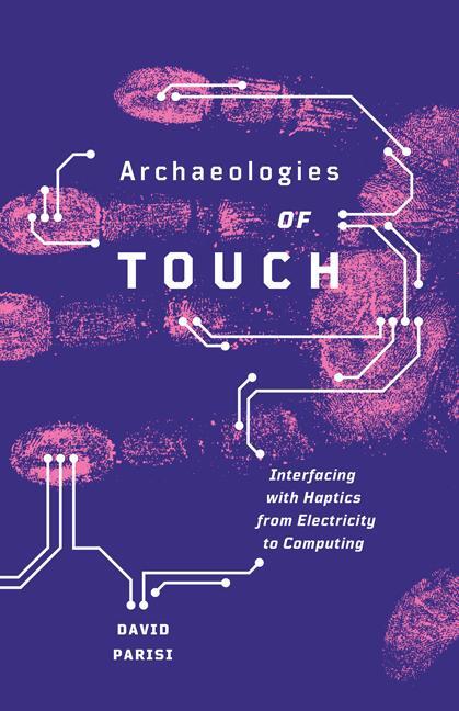 Cover: 9781517900595 | Archaeologies of Touch | David Parisi | Taschenbuch | Englisch | 2018