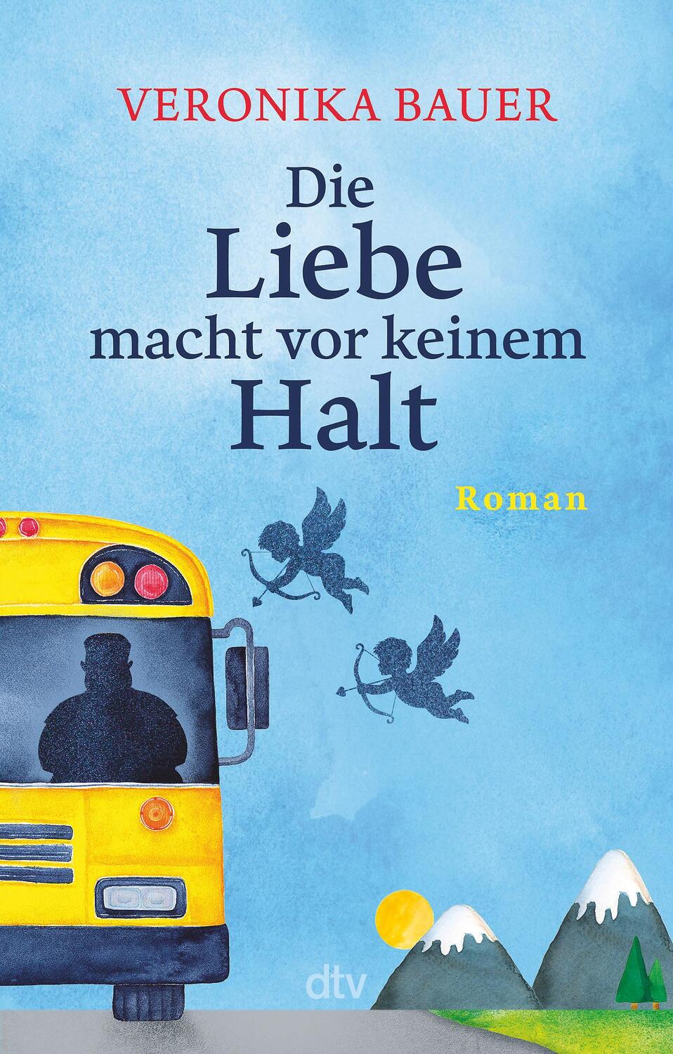 Cover: 9783423218597 | Die Liebe macht vor keinem Halt | Veronika Bauer | Taschenbuch | 2023