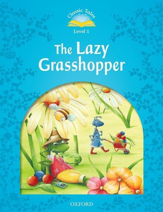 Cover: 9780194239813 | Classic Tales Second Edition: Level 1: The Lazy Grasshopper | Buch