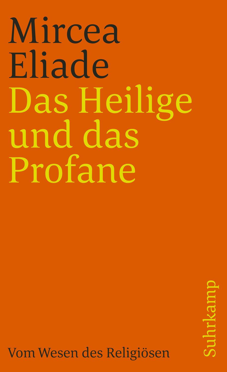 Cover: 9783518382516 | Das Heilige und das Profane | Vom Wesen des Religiösen | Mircea Eliade
