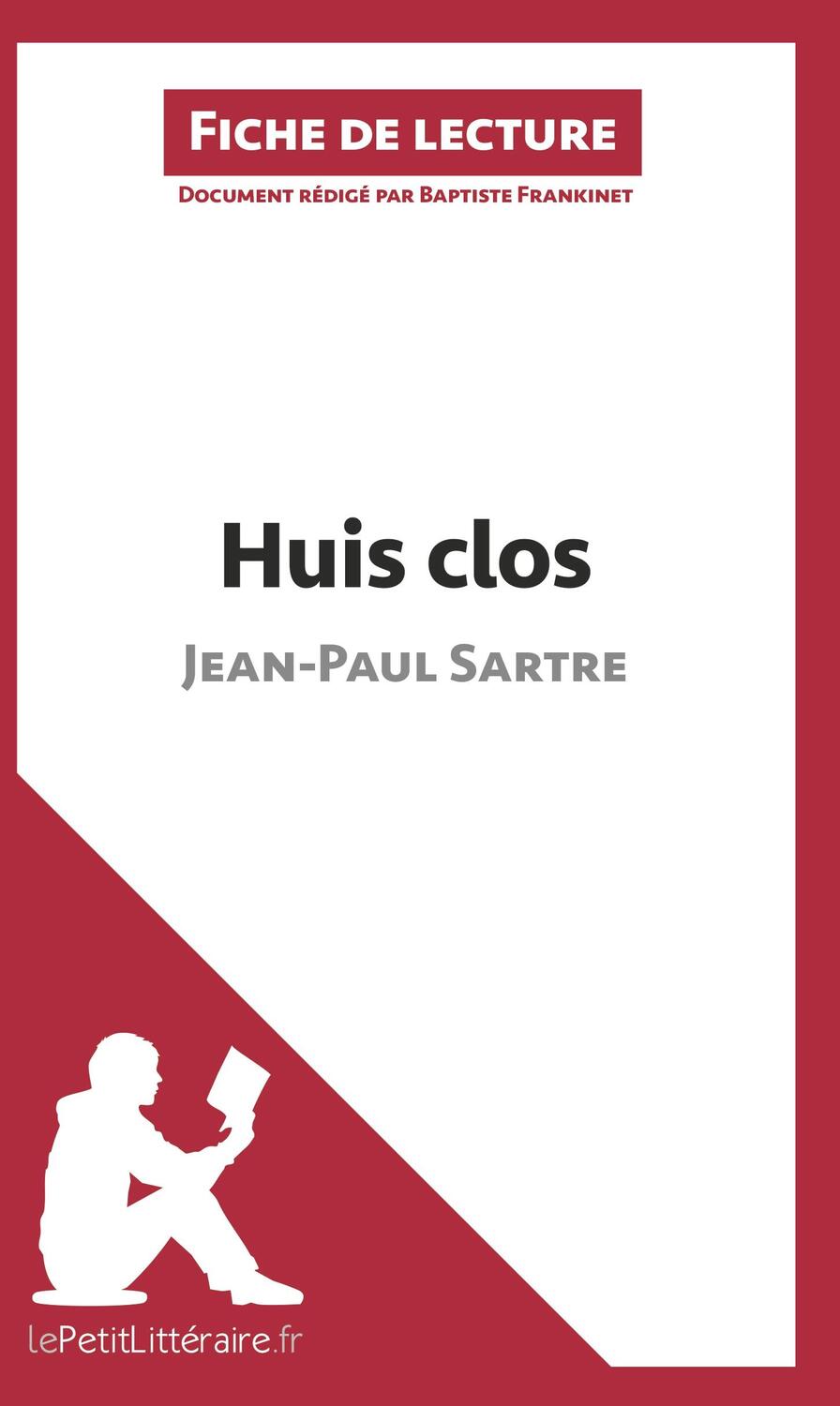 Cover: 9782806212818 | Huis clos de Jean-Paul Sartre (Fiche de lecture) | Taschenbuch | 2014