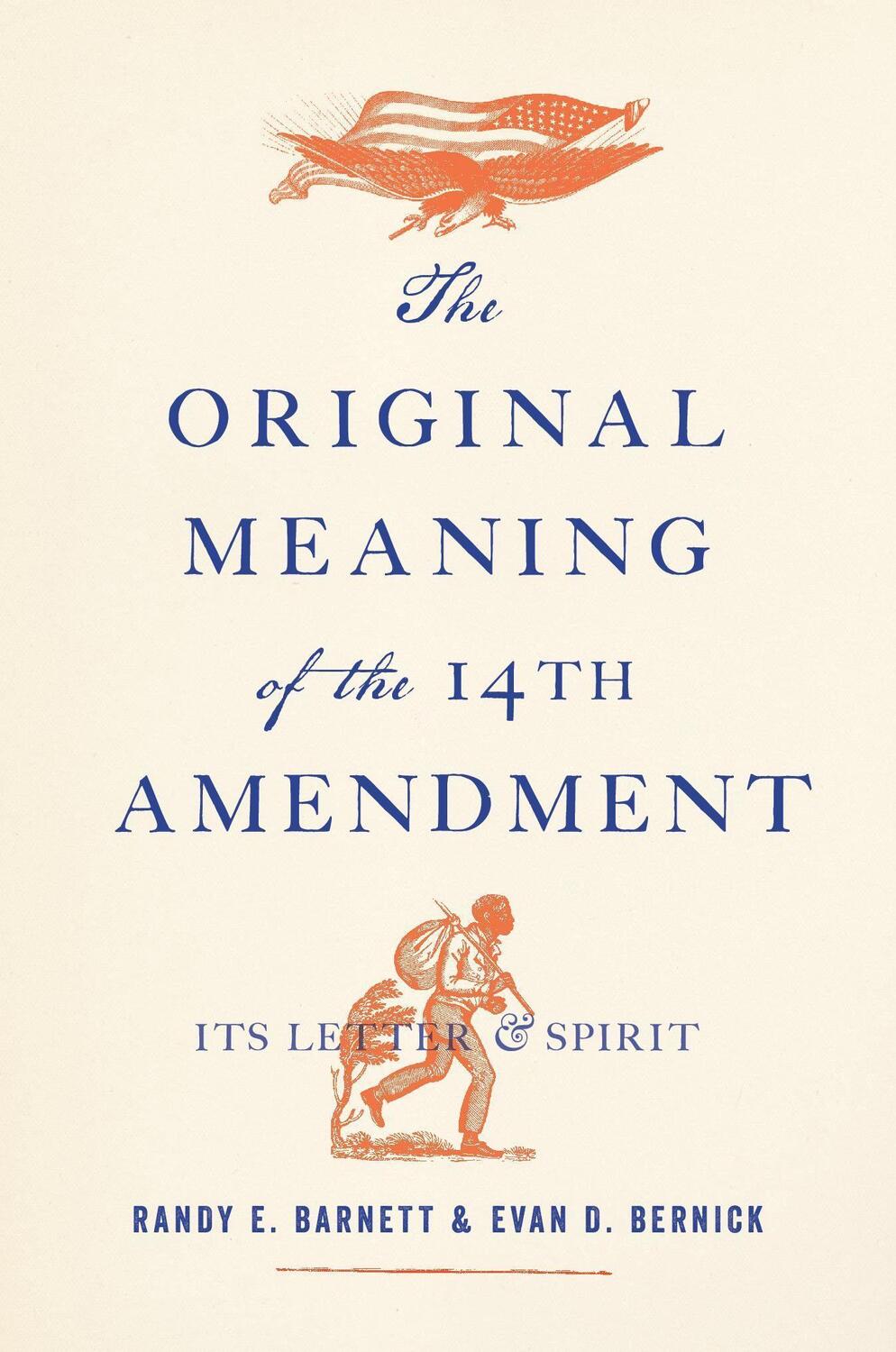 Cover: 9780674257764 | The Original Meaning of the Fourteenth Amendment | Barnett (u. a.)
