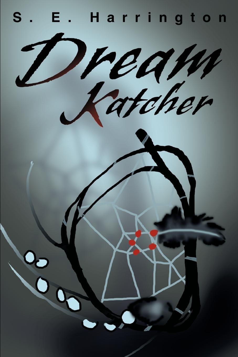 Cover: 9780595308989 | Dream Katcher | S. E. Harrington | Taschenbuch | Paperback | Englisch