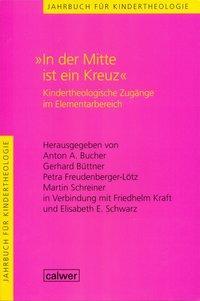 Cover: 9783766841377 | Jahrbuch für Kindertheologie Band 9: 'In der Mitte ist ein Kreuz'