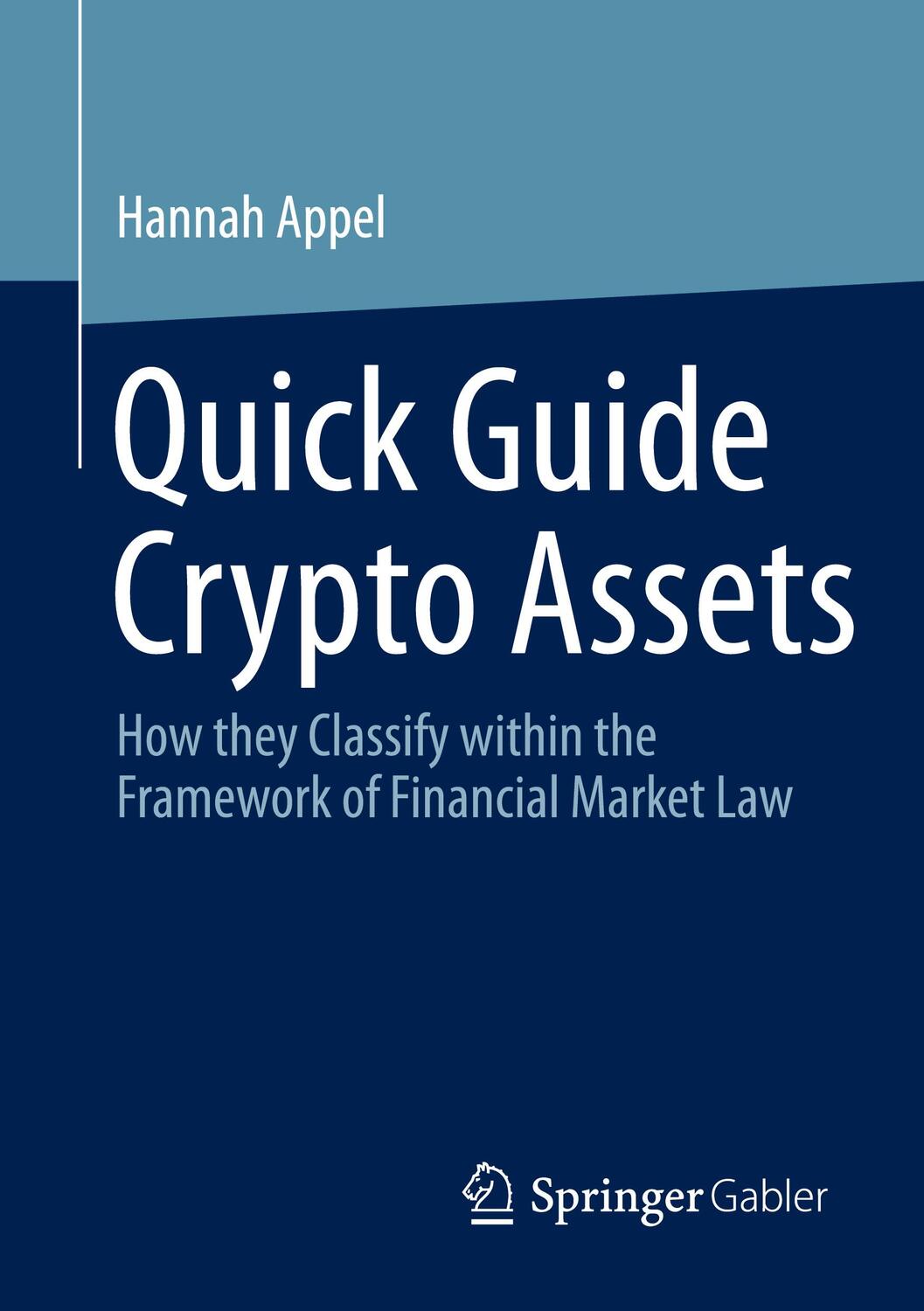 Cover: 9783658404611 | Quick Guide Crypto Assets | Hannah Appel | Taschenbuch | Paperback