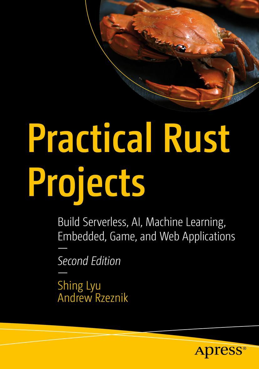 Cover: 9781484293300 | Practical Rust Projects | Andrew Rzeznik (u. a.) | Taschenbuch | xiv