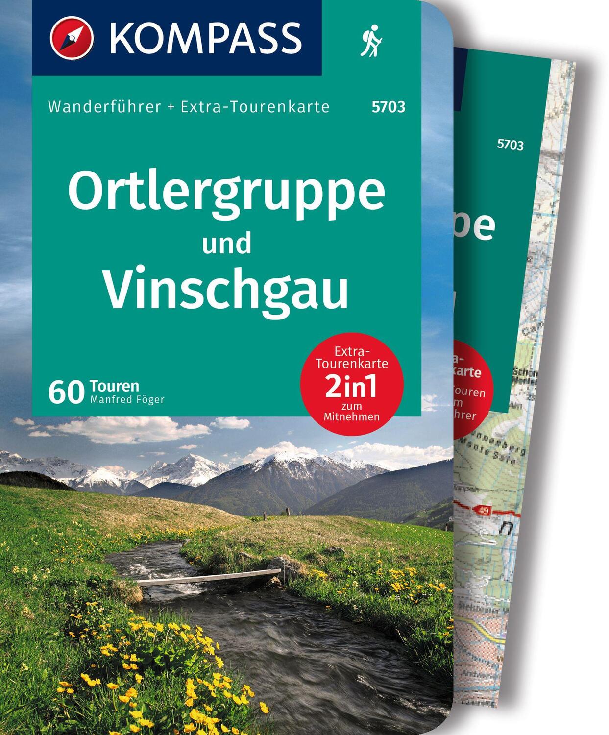 Cover: 9783991216322 | KOMPASS Wanderführer Ortlergruppe und Vinschgau, 60 Touren | Föger
