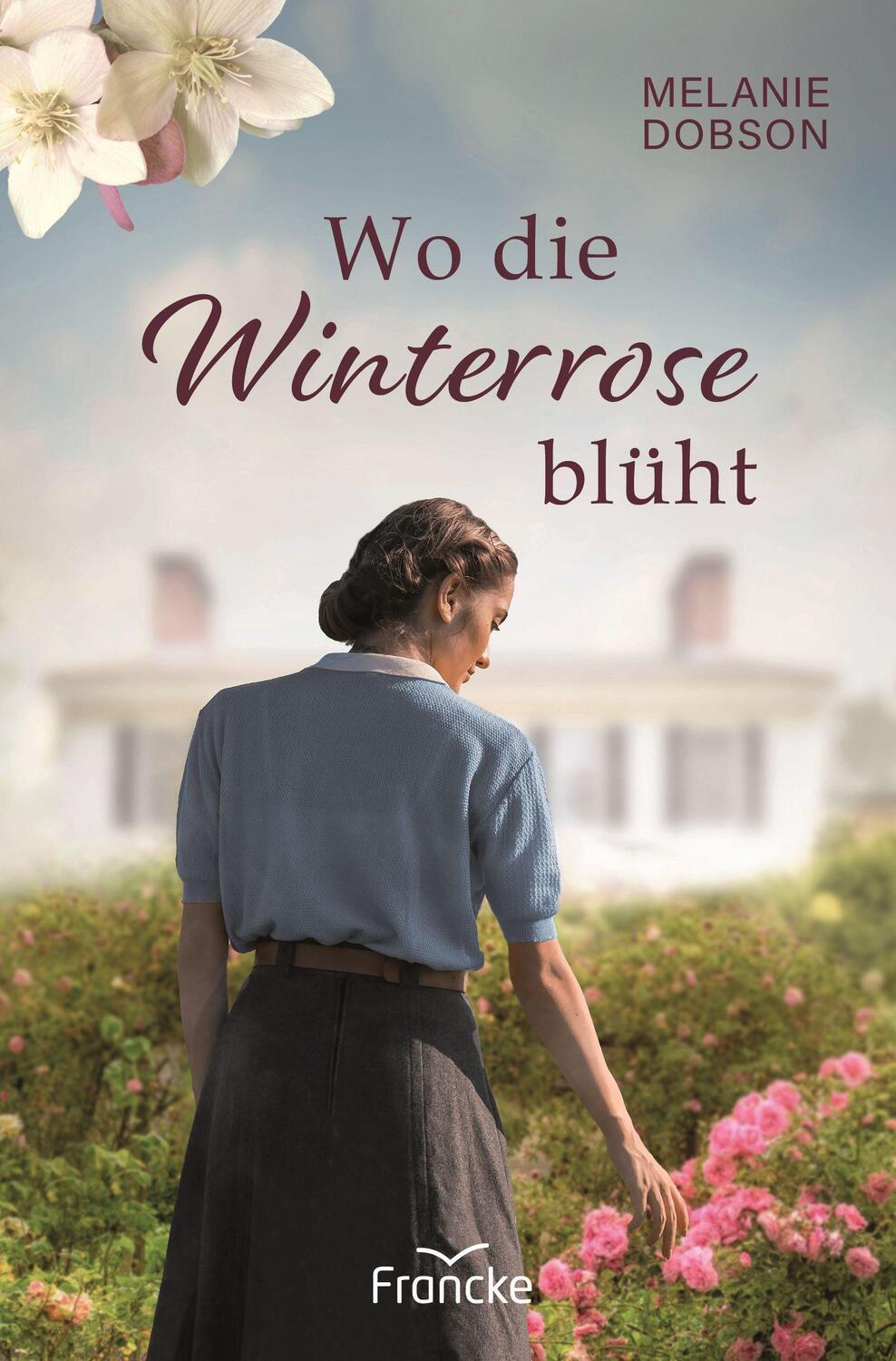 Cover: 9783963622816 | Wo die Winterrose blüht | Melanie Dobson | Taschenbuch | Deutsch